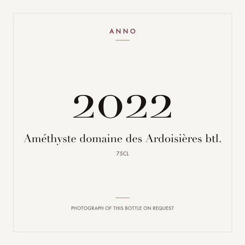 Domaine des Ardoisieres Amethyste 2022 0,75l — ANNO vintage card; photograph of the actual bottle available on request
