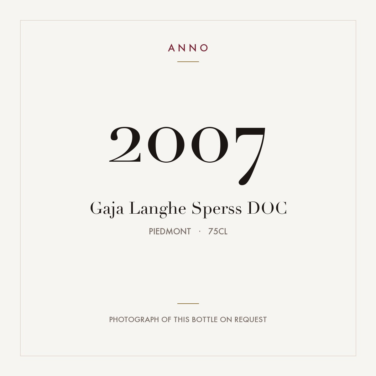 Gaja Langhe Sperss 2007 DOC 0,75l, Piemonte — cartão de colheita ANNO; fotografia da garrafa real disponível a pedido