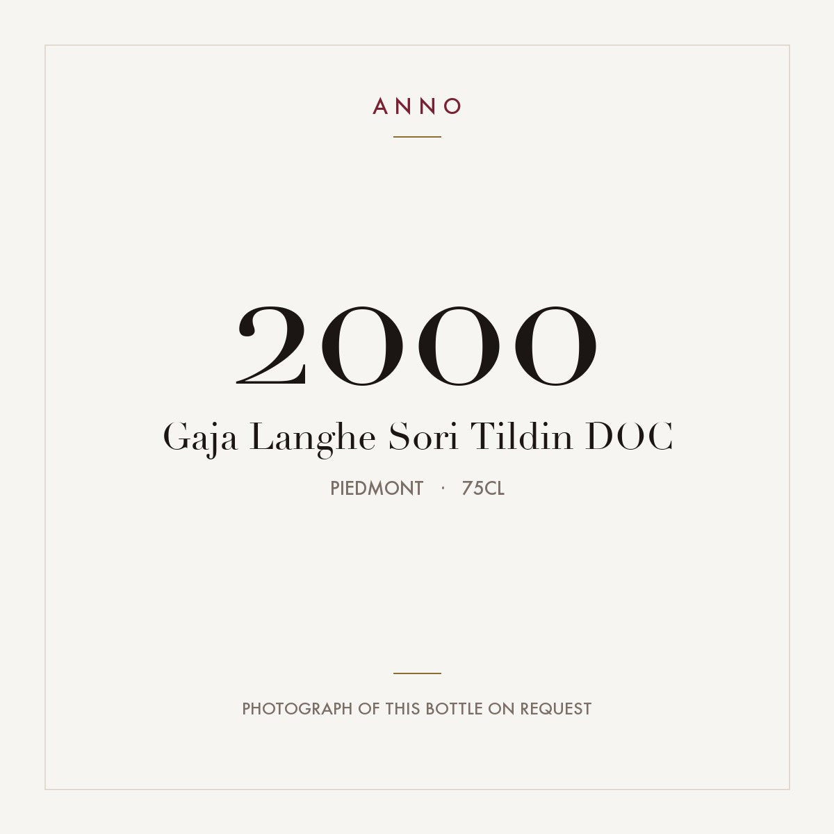 Gaja Langhe Sori Tildin 2000 DOC 0,75l, Piamonte — tarjeta de añada ANNO; foto de la botella real disponible bajo petición