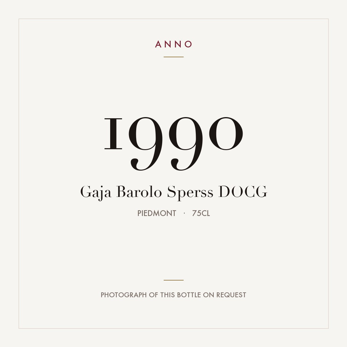 Gaja Barolo Sperss 1990 DOCG 0,75l from Piedmont — ANNO vintage card; photograph of the actual bottle available on request