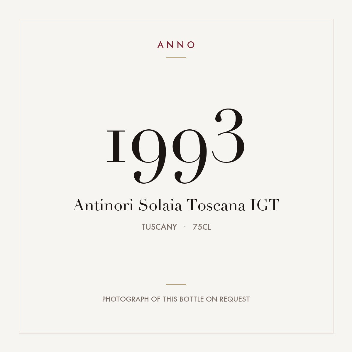 Antinori Solaia Toscana 1993 IGT 0,75l, トスカーナ — ANNOヴィンテージカード。実際のボトルの写真はご要望に応じてご用意します