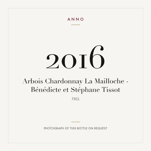 Benedicte et Stephane Tissot Arbois Chardonnay La Mailloche 2016 AOC 0,75l — ANNO vintage card; photograph of the actual bottle available on request