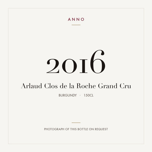 Arlaud Clos de la Roche Grand Cru 2016 1,5l from Burgundy — ANNO vintage card; photograph of the actual bottle available on request