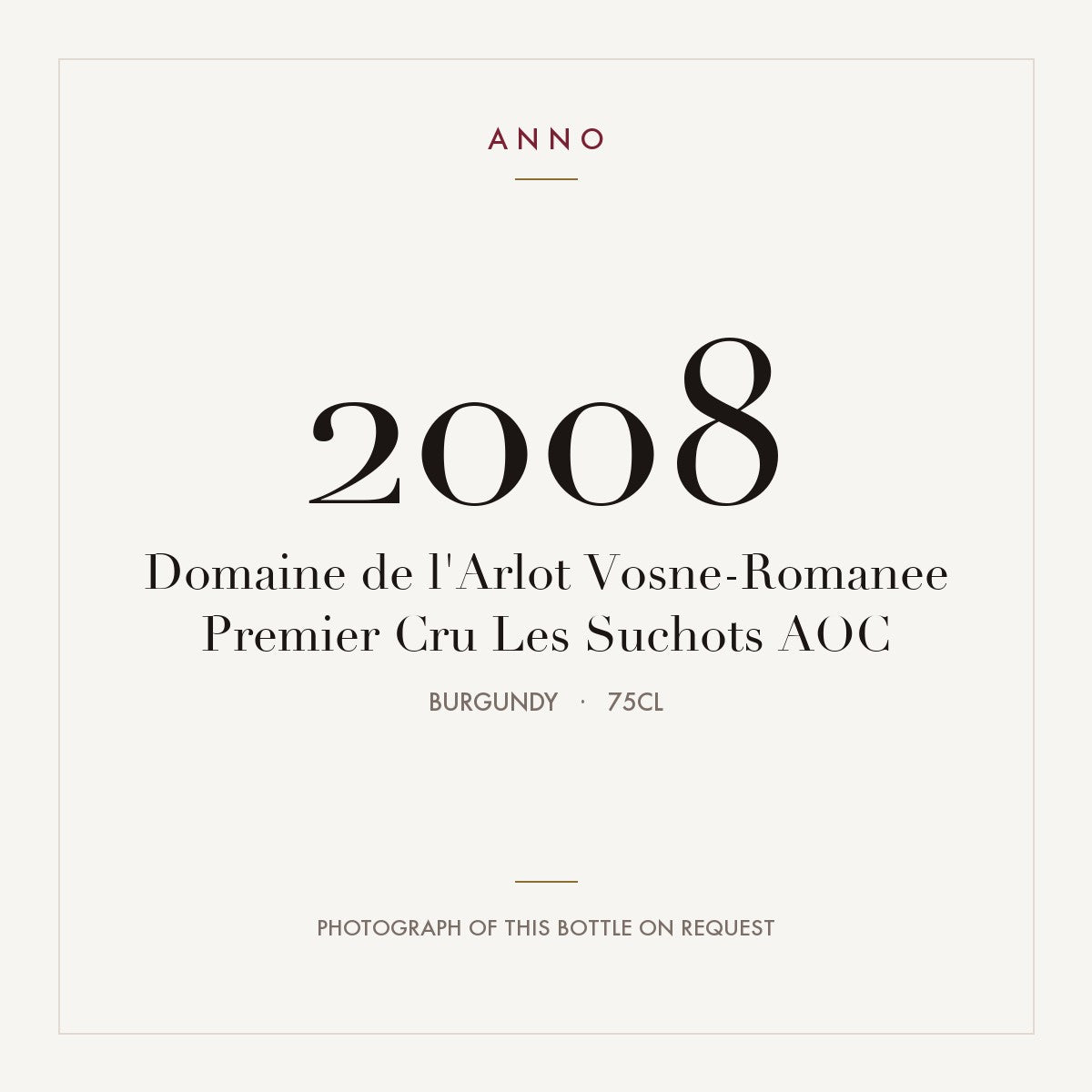 Domaine de l'Arlot Vosne-Romanee Premier Cru Les Suchots 2008 AOC 0,75l, Borgonha — cartão de colheita ANNO; fotografia da garrafa real disponível a pedido