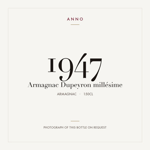 Dupeyron Armagnac 1947 1,5l — ANNO vintage card; photograph of the actual bottle available on request