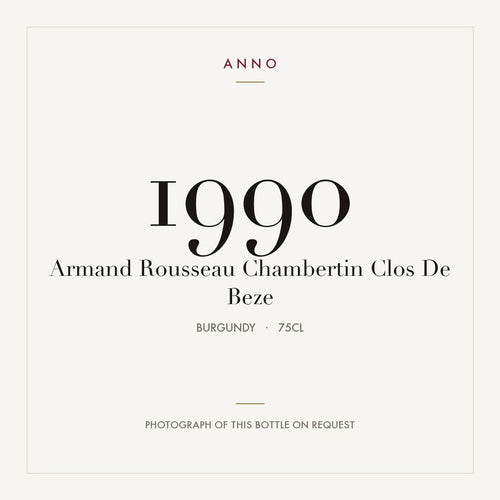 Armand Rousseau Chambertin-Clos de Beze Grand Cru 1990 AOC 0,75l — ANNO-årgangskort; foto af den faktiske flaske på forespørgsel