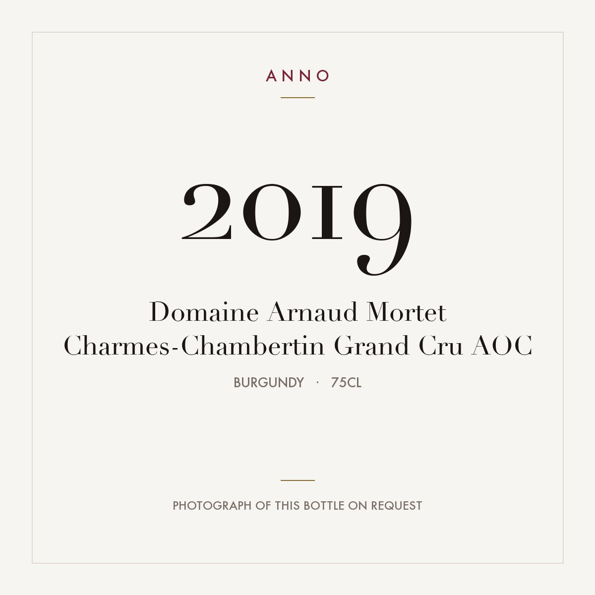 Domaine Arnaud Mortet Charmes-Chambertin Grand Cru 2019 AOC 0,75l from Burgundy — ANNO vintage card; photograph of the actual bottle available on request