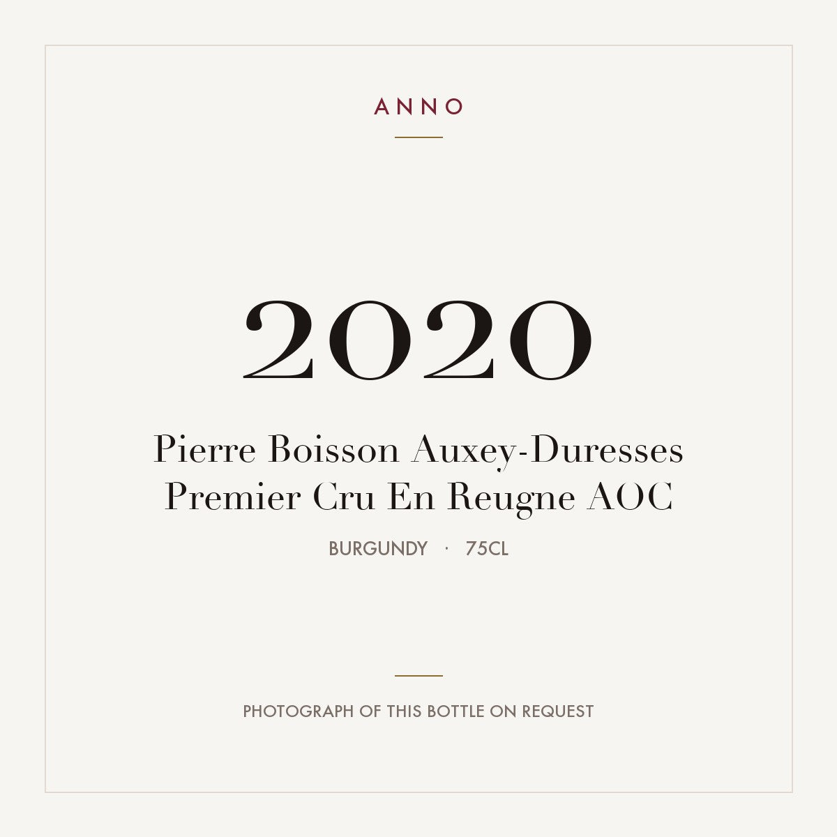 Pierre Boisson Auxey-Duresses Premier Cru En Reugne 2020 AOC 0,75l from Burgundy — ANNO vintage card; photograph of the actual bottle available on request