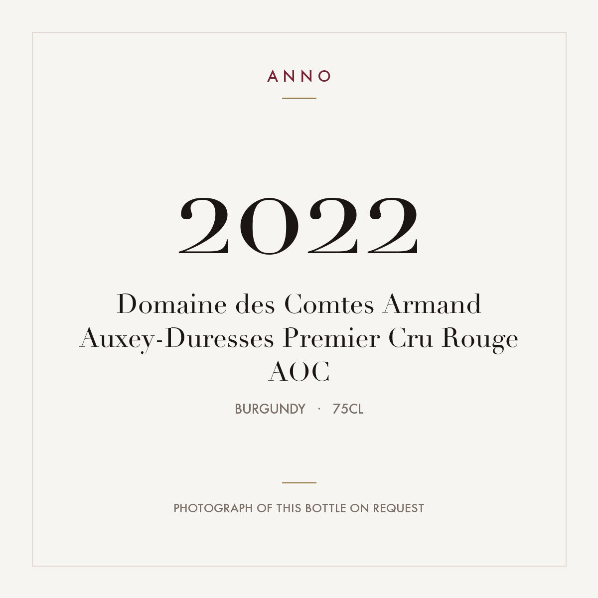 Domaine des Comtes Armand Auxey-Duresses Premier Cru Rouge 2022 AOC 0,75l — ANNO vintage card; photograph of the actual bottle available on request