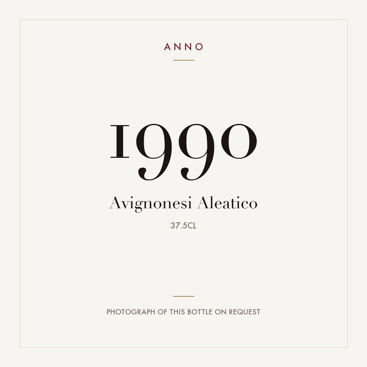 Avignonesi Aleatico 1990 0,375l — tarjeta de añada ANNO; foto de la botella real disponible bajo petición