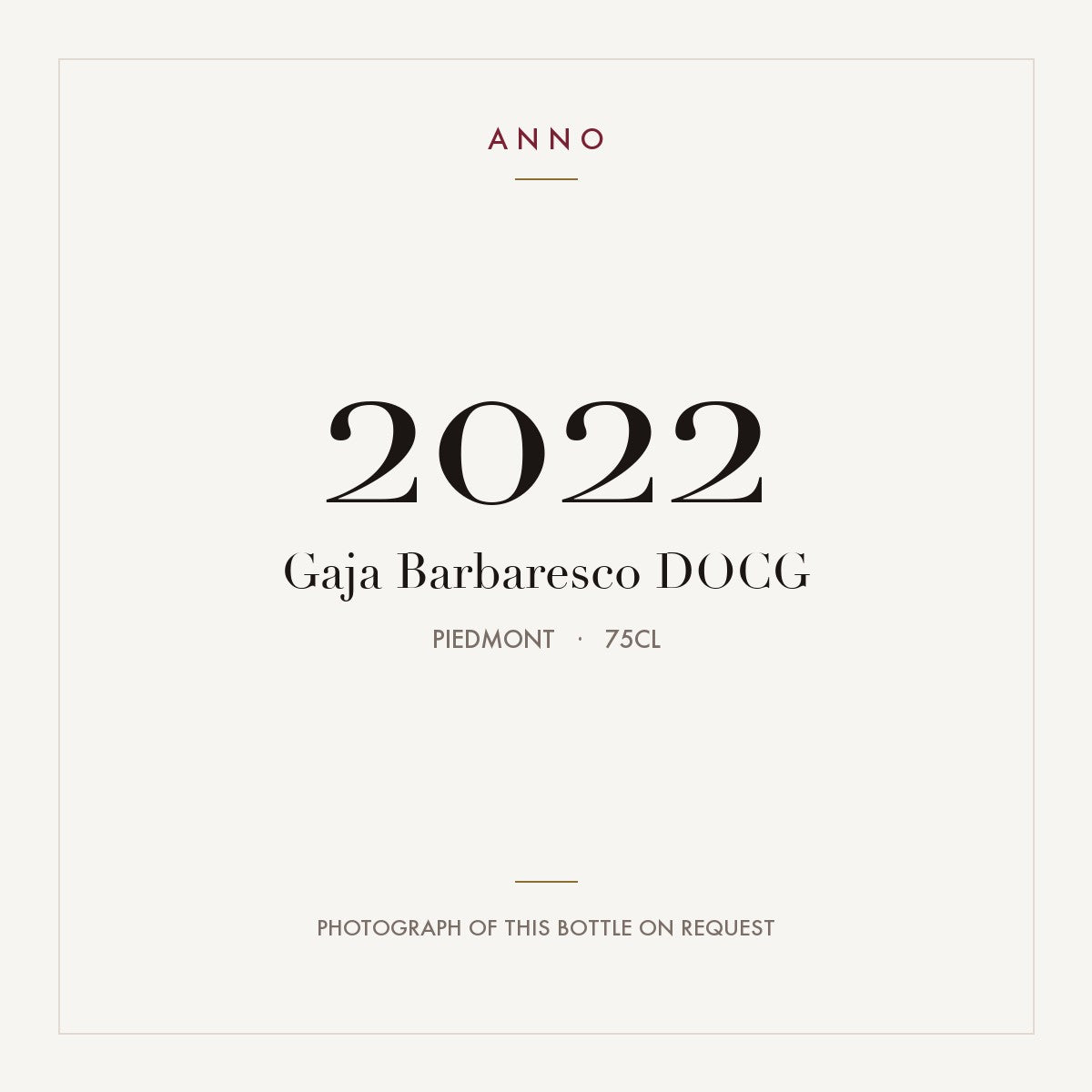 Gaja Barbaresco 2022 DOCG 0,75l from Piedmont — ANNO vintage card; photograph of the actual bottle available on request