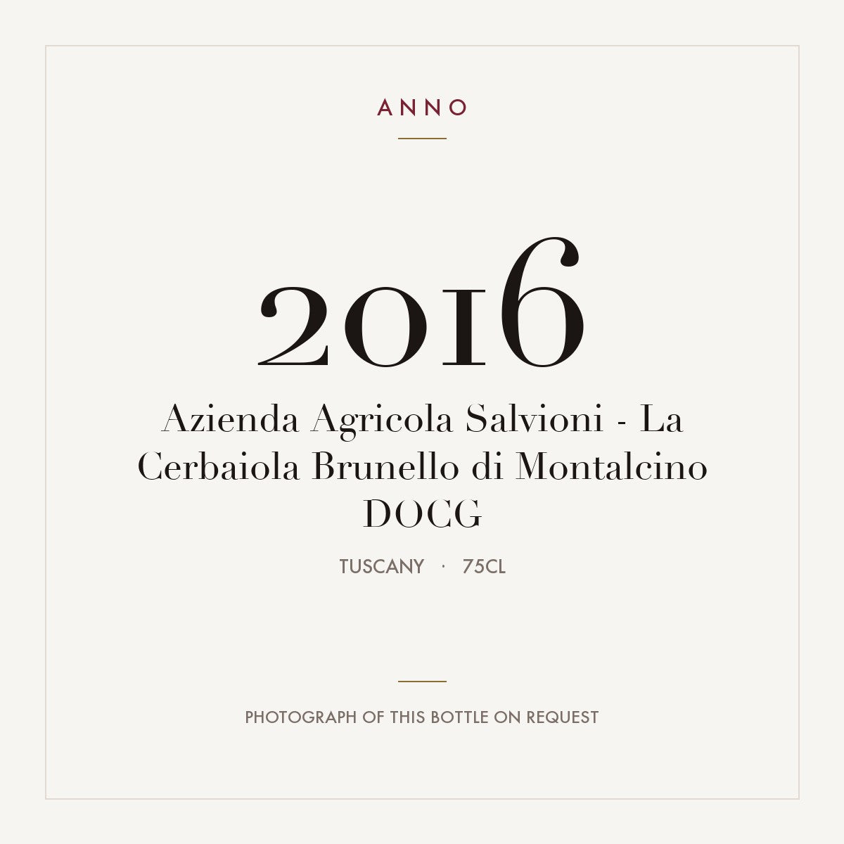 Azienda Agricola Salvioni - La Cerbaiola Brunello di Montalcino 2016 DOCG 0,75l, Toscana — cartão de colheita ANNO; fotografia da garrafa real disponível a pedido
