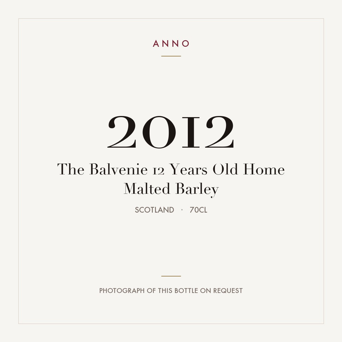 The Balvenie 12 Years Old Home Malted Barley 2012 0,7l, Escócia — cartão de colheita ANNO; fotografia da garrafa real disponível a pedido