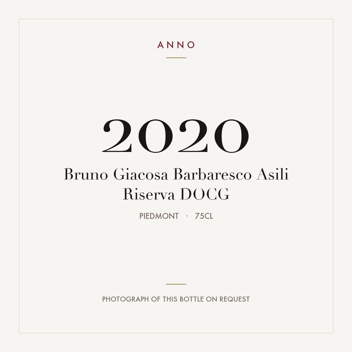 Bruno Giacosa Barbaresco Asili Riserva 2020 DOCG 0,75l from Piedmont — ANNO vintage card; photograph of the actual bottle available on request