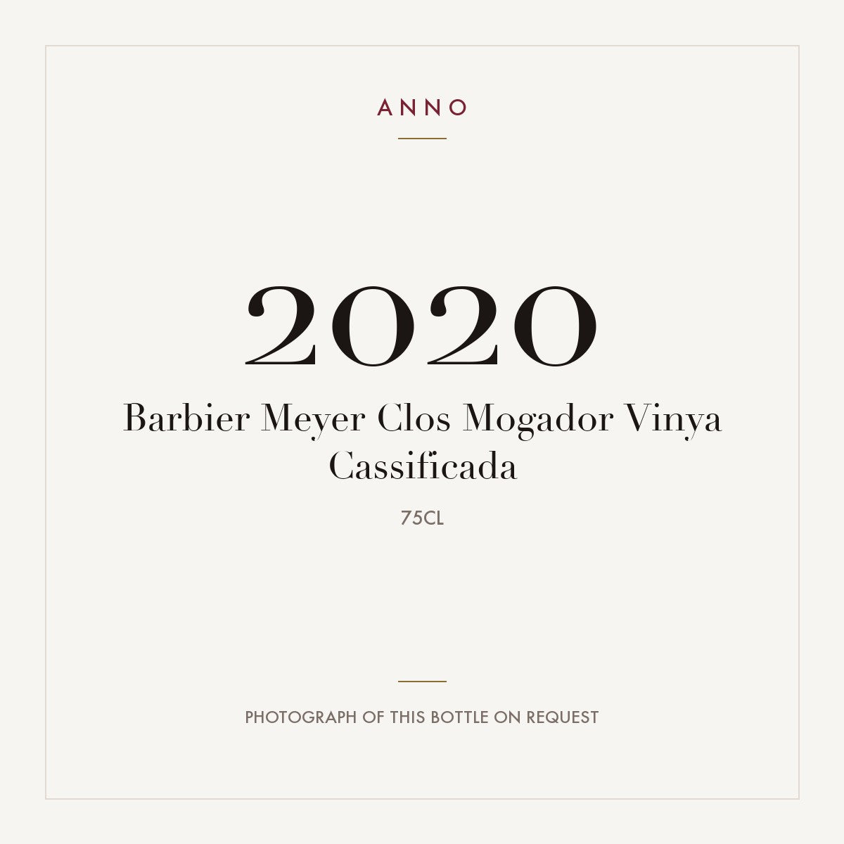 Barbier Meyer Clos Mogador Vinya Cassificada 2020 0,75l — ANNO vintage card; photograph of the actual bottle available on request