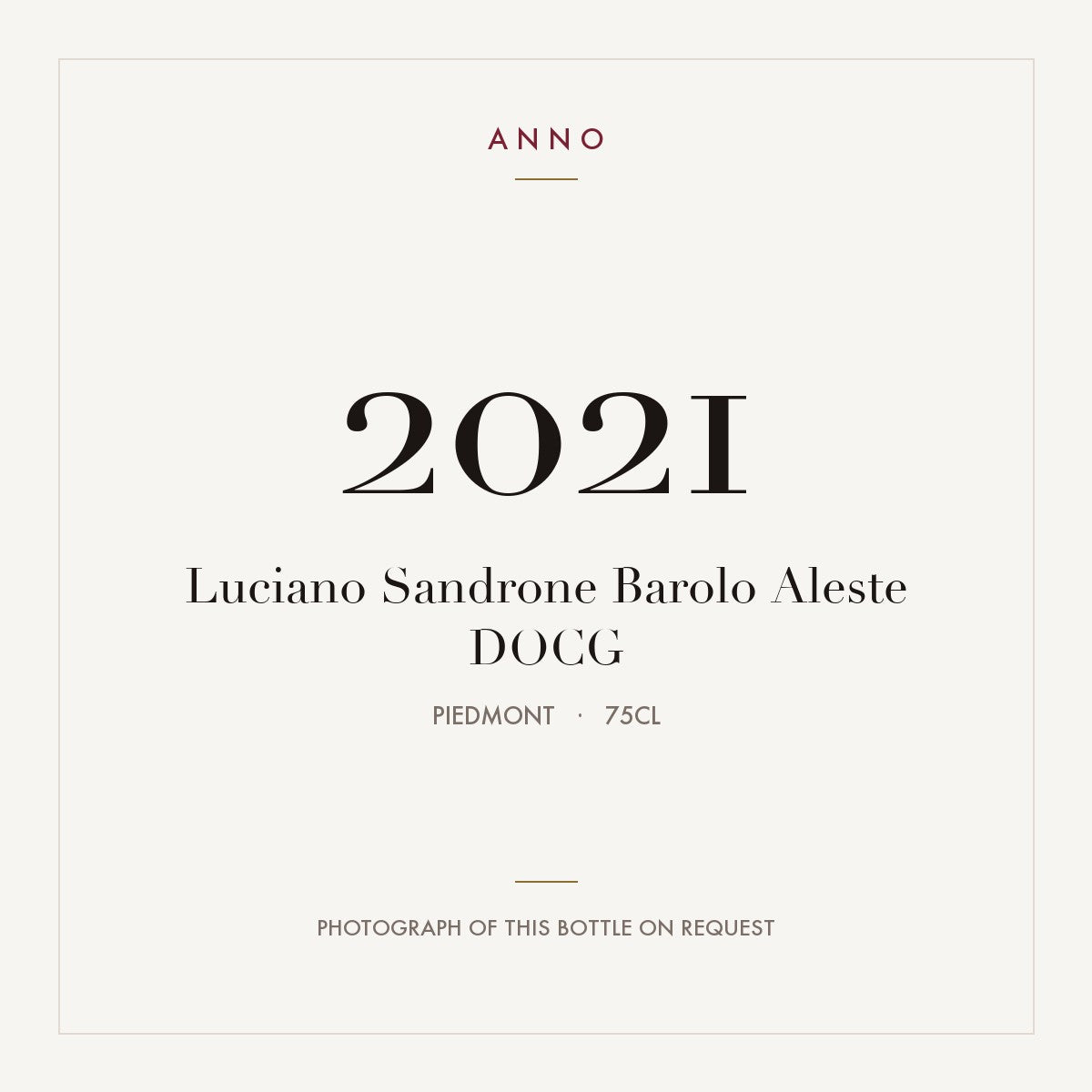 Luciano Sandrone Barolo Aleste 2021 DOCG 0,75l from Piedmont — ANNO vintage card; photograph of the actual bottle available on request