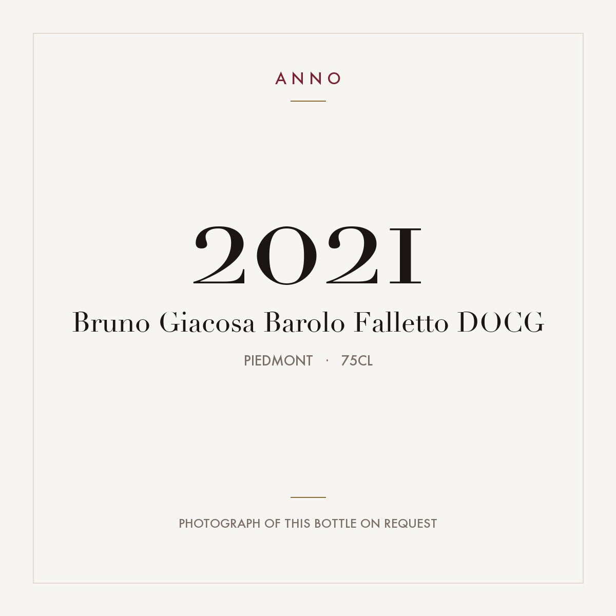 Bruno Giacosa Barolo Falletto 2021 DOCG 0,75l, Piamonte — tarjeta de añada ANNO; foto de la botella real disponible bajo petición