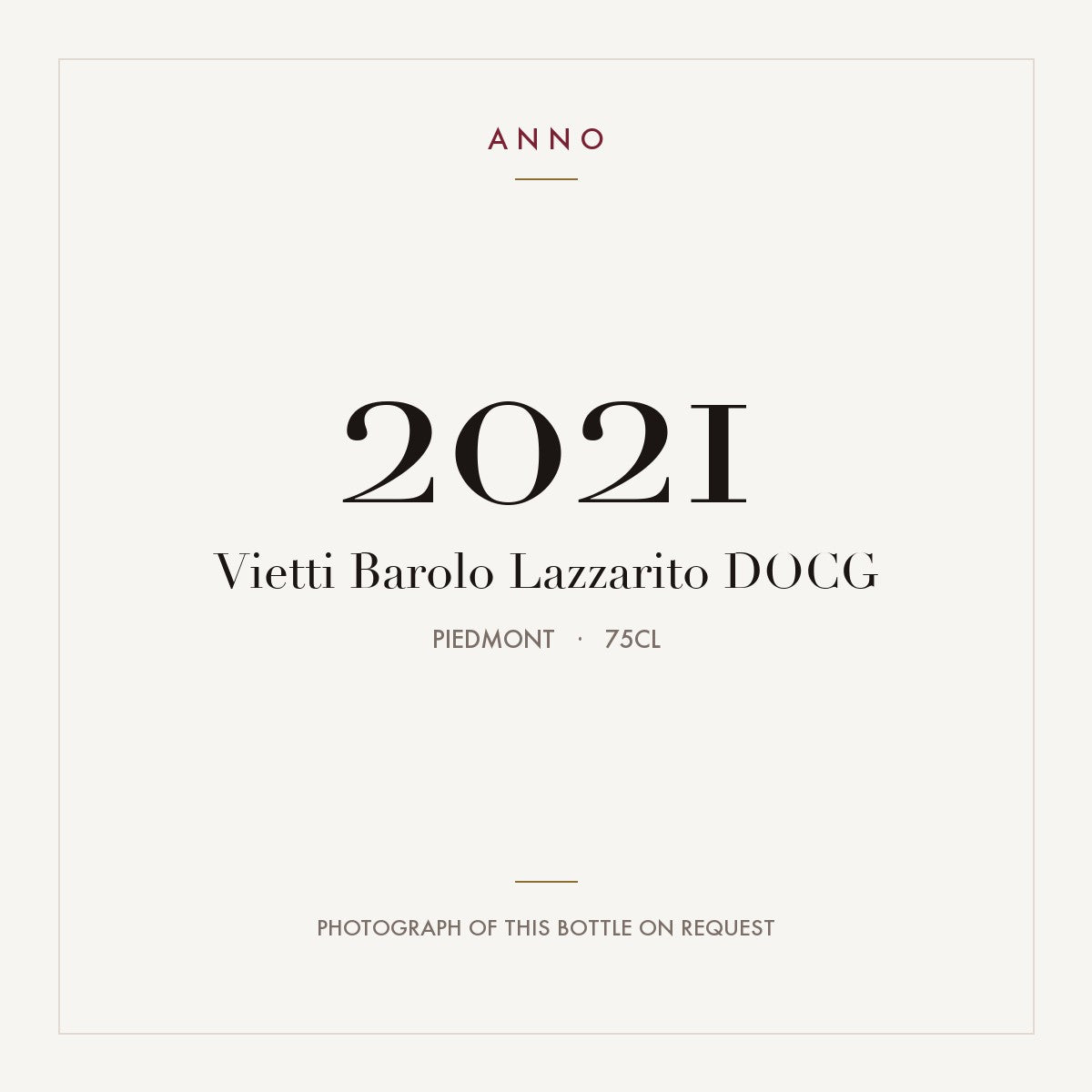 Vietti Barolo Lazzarito 2021 DOCG 0,75l, Piamonte — tarjeta de añada ANNO; foto de la botella real disponible bajo petición