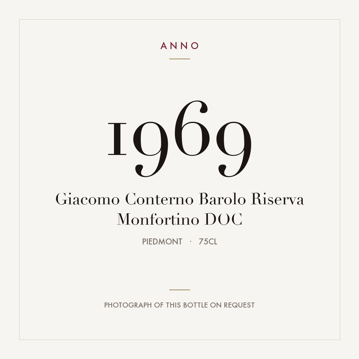 Giacomo Conterno Barolo Riserva Monfortino 1969 DOC 0,75l, ピエモンテ — ANNOヴィンテージカード。実際のボトルの写真はご要望に応じてご用意します