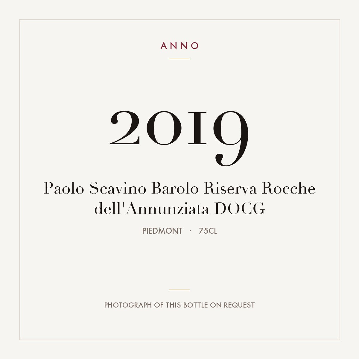 Paolo Scavino Barolo Riserva Rocche dell'Annunziata 2019 DOCG 0,75l, Piemonte — card dell'annata ANNO; foto della bottiglia reale disponibile su richiesta