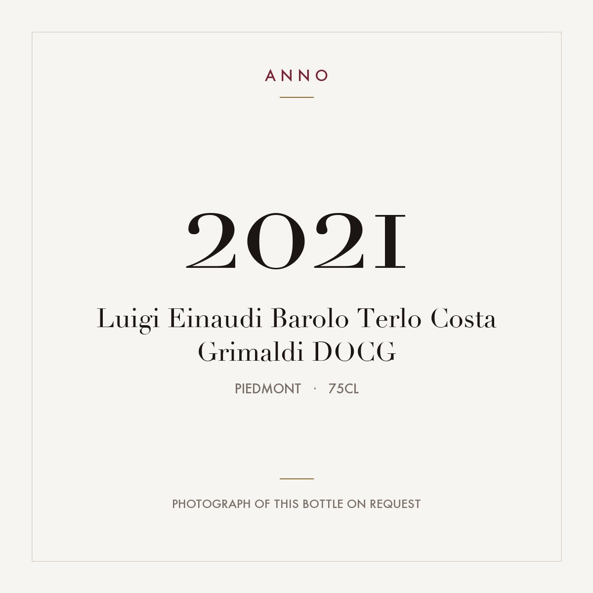 Luigi Einaudi Barolo Terlo Costa Grimaldi 2021 DOCG 0,75l from Piedmont — ANNO vintage card; photograph of the actual bottle available on request