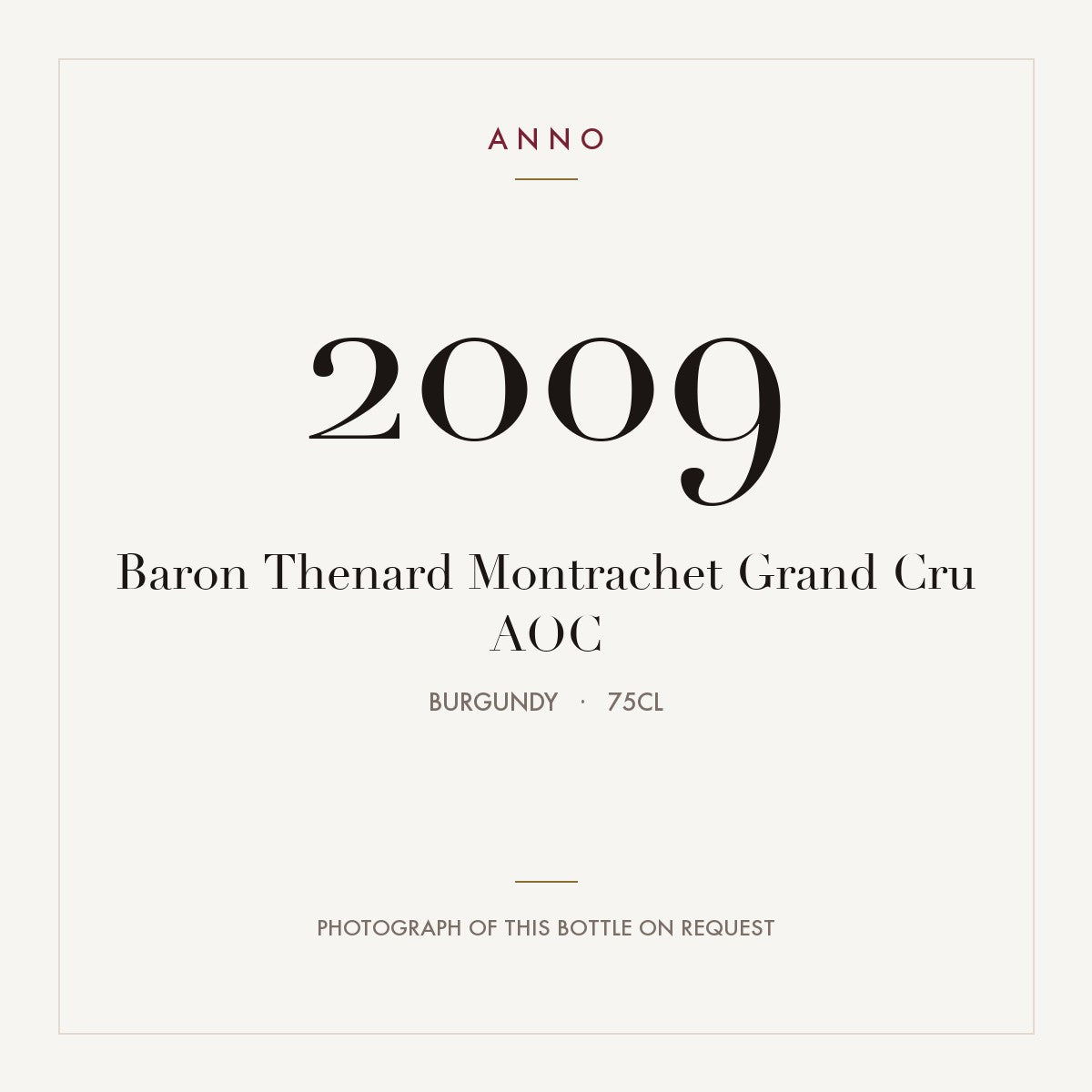 Baron Thenard Montrachet Grand Cru 2009 AOC 0,75l, Бургундия — карточка урожая ANNO; фото настоящей бутылки по запросу
