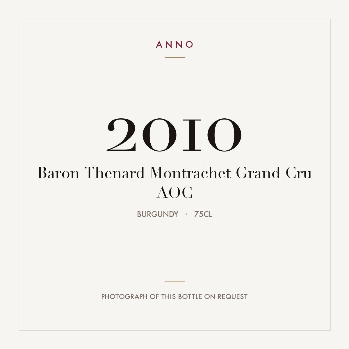 Baron Thenard Montrachet Grand Cru 2010 AOC 0,75l, Бургундия — карточка урожая ANNO; фото настоящей бутылки по запросу