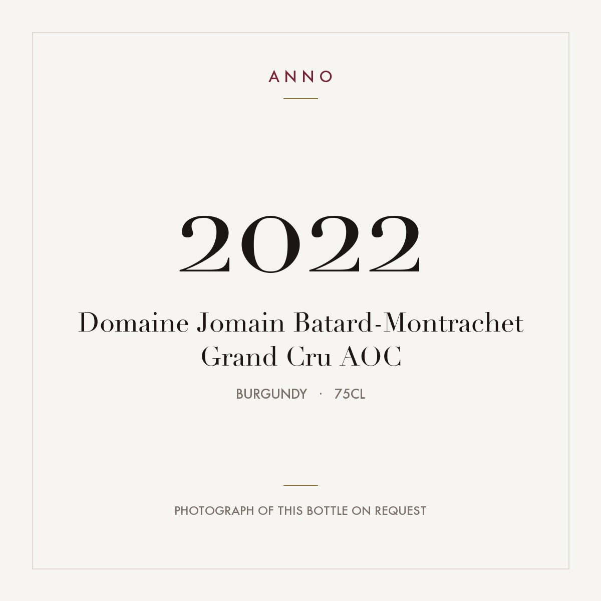 Domaine Jomain Batard-Montrachet Grand Cru 2022 AOC 0,75l from Burgundy — ANNO vintage card; photograph of the actual bottle available on request