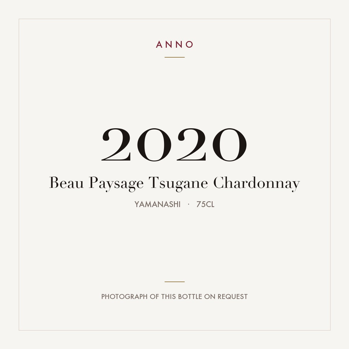 Beau Paysage Tsugane Chardonnay 2020 0,75l from Yamanashi — карточка урожая ANNO; фото настоящей бутылки по запросу