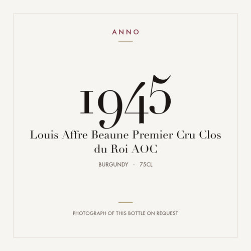 Louis Affre Beaune Premier Cru Clos du Roi 1945 AOC 0,75l from Burgundy — ANNO vintage card; photograph of the actual bottle available on request