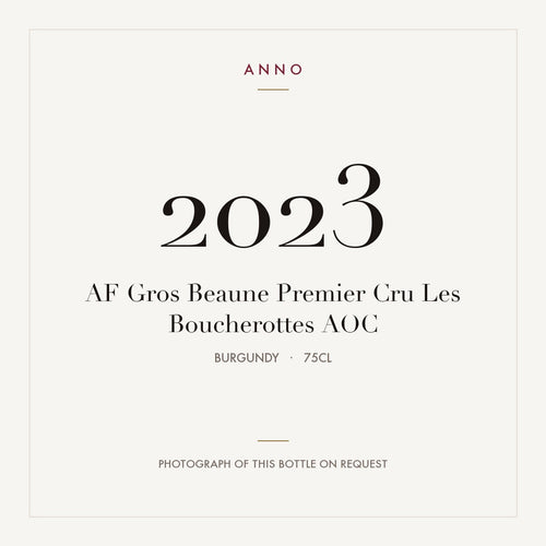 AF Gros Beaune Premier Cru Les Boucherottes 2023 AOC 0,75l from Burgundy — ANNO vintage card; photograph of the actual bottle available on request