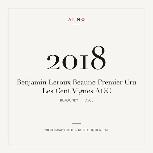 Benjamin Leroux Beaune Premier Cru Les Cent Vignes 2018 AOC 0,75l from Burgundy — ANNO vintage card; photograph of the actual bottle available on request