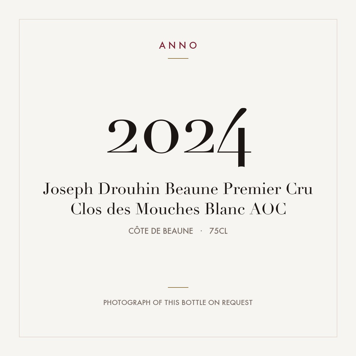 Joseph Drouhin Beaune Premier Cru Clos des Mouches Blanc 2024 AOC 0,75l from Côte de Beaune — ANNOヴィンテージカード。実際のボトルの写真はご要望に応じてご用意します