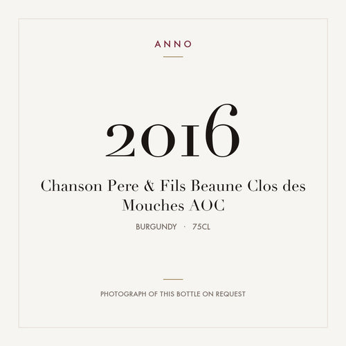 Chanson Pere & Fils Beaune Clos des Mouches 2016 AOC 0,75l from Burgundy — ANNO vintage card; photograph of the actual bottle available on request