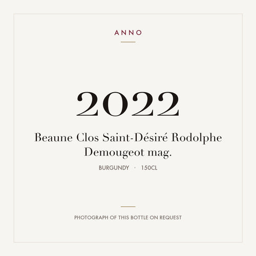 Rodolphe Demougeot Beaune Clos Saint-Desire 2022 AOC 1,5l — carte millésime ANNO ; photo de la bouteille réelle disponible sur demande