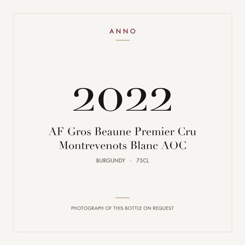 AF Gros Beaune Premier Cru Montrevenots Blanc 2022 AOC 0,75l from Burgundy — ANNO vintage card; photograph of the actual bottle available on request