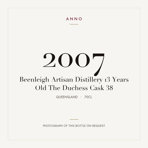 Beenleigh Artisan Distillery 13 Years Old The Duchess Cask 38 2007 0,7l from Queensland — ANNO vintage card; photograph of the actual bottle available on request