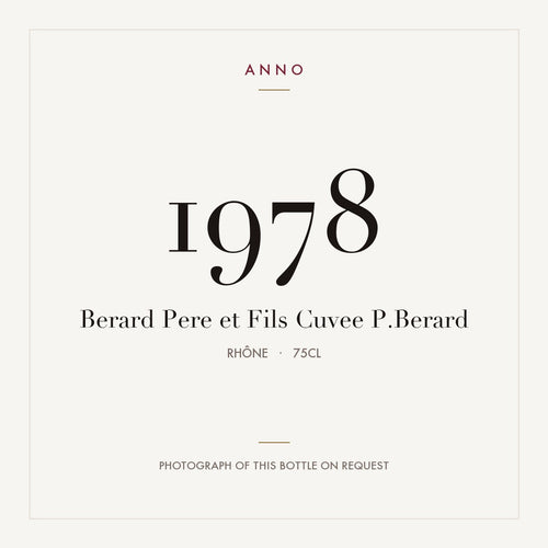 Berard Pere et Fils Cuvee P.Berard 1978 0,75l, ローヌ — ANNOヴィンテージカード。実際のボトルの写真はご要望に応じてご用意します