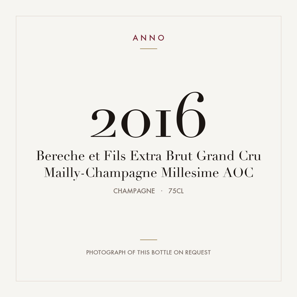 Bereche et Fils Extra Brut Grand Cru Mailly-Champagne Millesime 2016 AOC 0,75l, Champagne — ANNO-Jahrgangskarte; Foto der tatsächlichen Flasche auf Anfrage