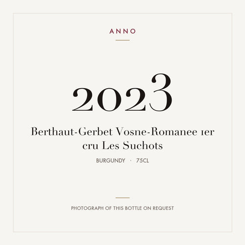 Berthaut-Gerbet Vosne-Romanee 1er cru Les Suchots 2023 0,75l from Burgundy — ANNO vintage card; photograph of the actual bottle available on request