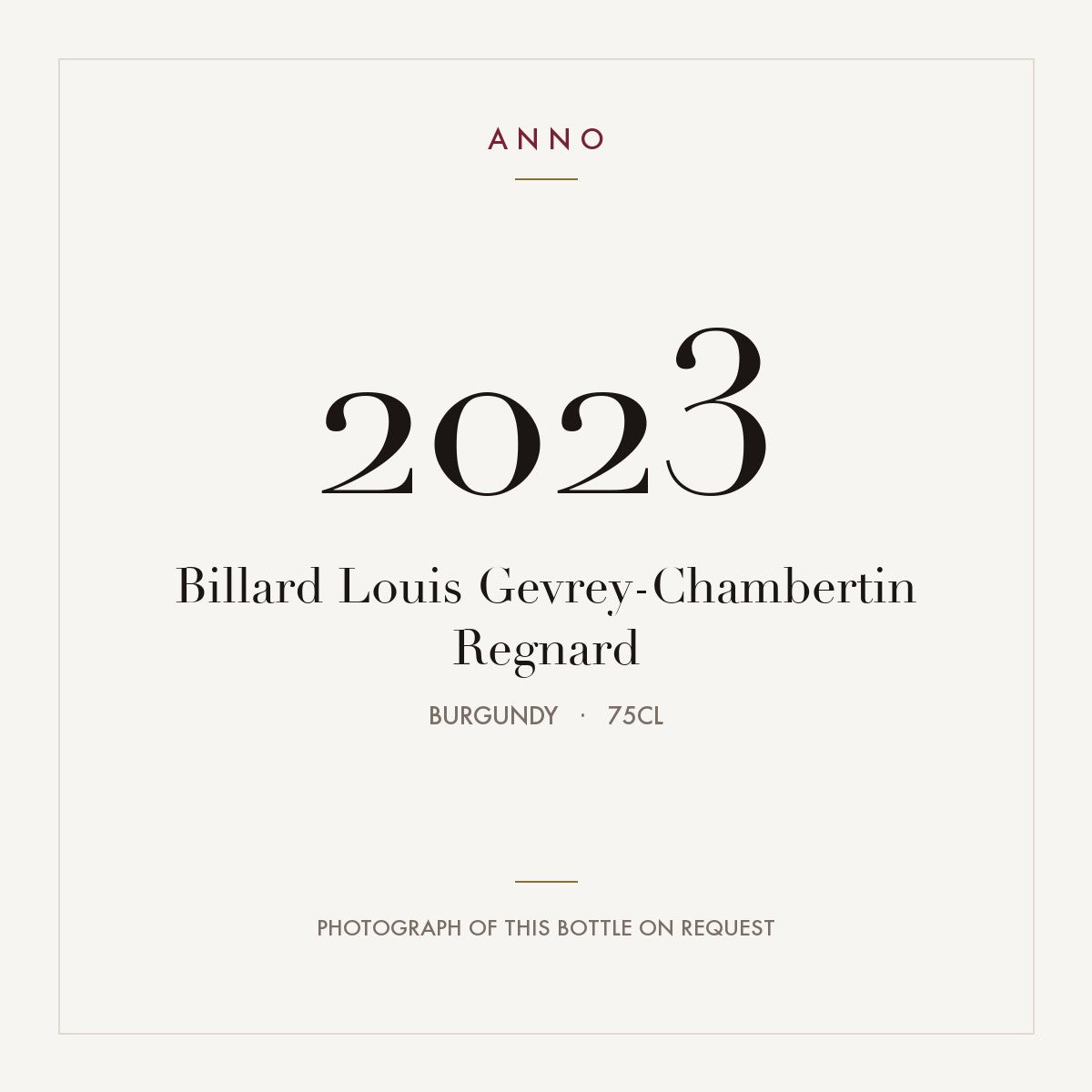 Billard Louis Gevrey-Chambertin Regnard 2023 0,75l, Bourgogne — carte millésime ANNO ; photo de la bouteille réelle disponible sur demande