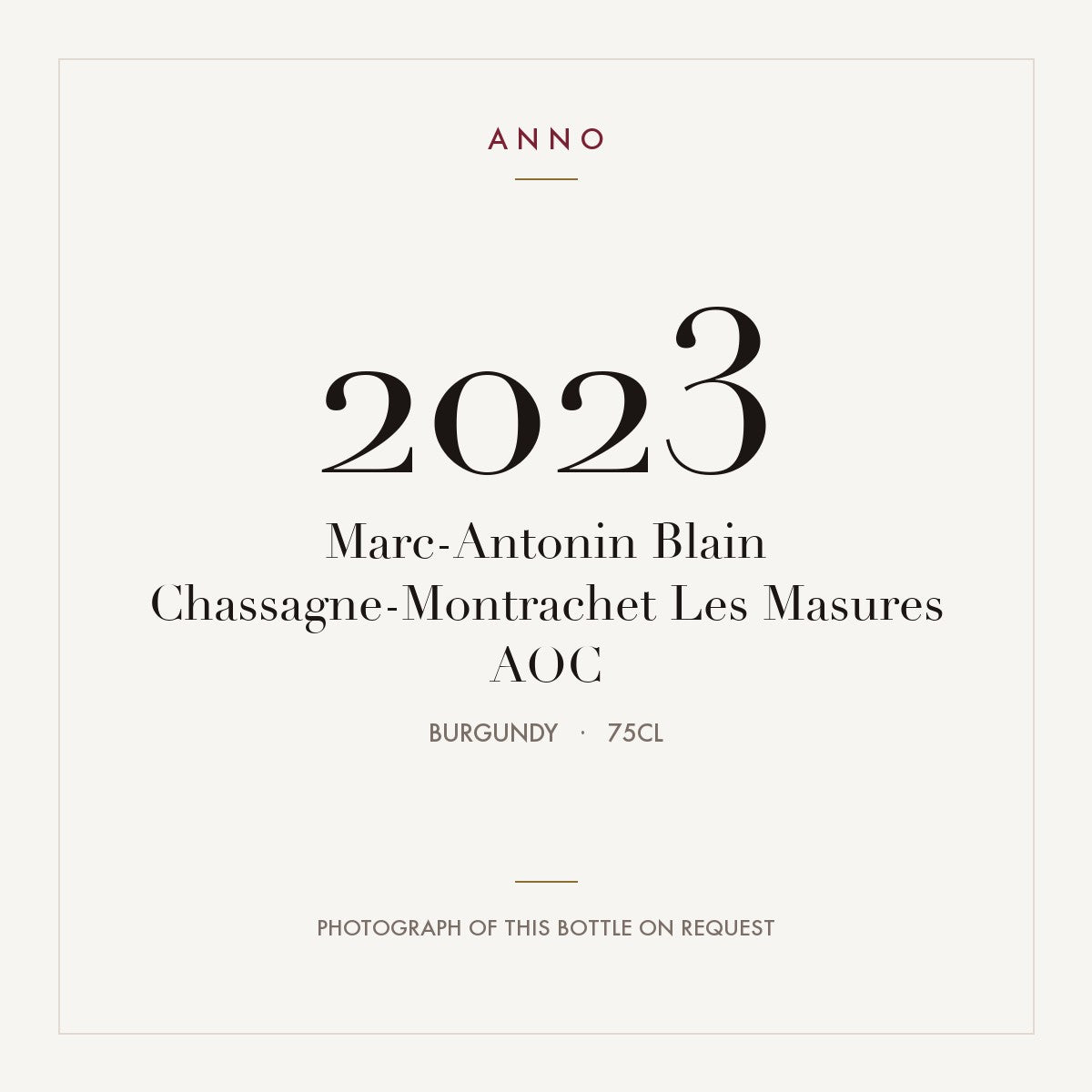 Marc-Antonin Blain Chassagne-Montrachet Les Masures 2023 AOC 0,75l, Borgonha — cartão de colheita ANNO; fotografia da garrafa real disponível a pedido