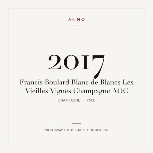 Francis Boulard Blanc de Blancs Les Vieilles Vignes Champagne 2017 AOC 0,75l from Champagne — ANNO vintage card; photograph of the actual bottle available on request