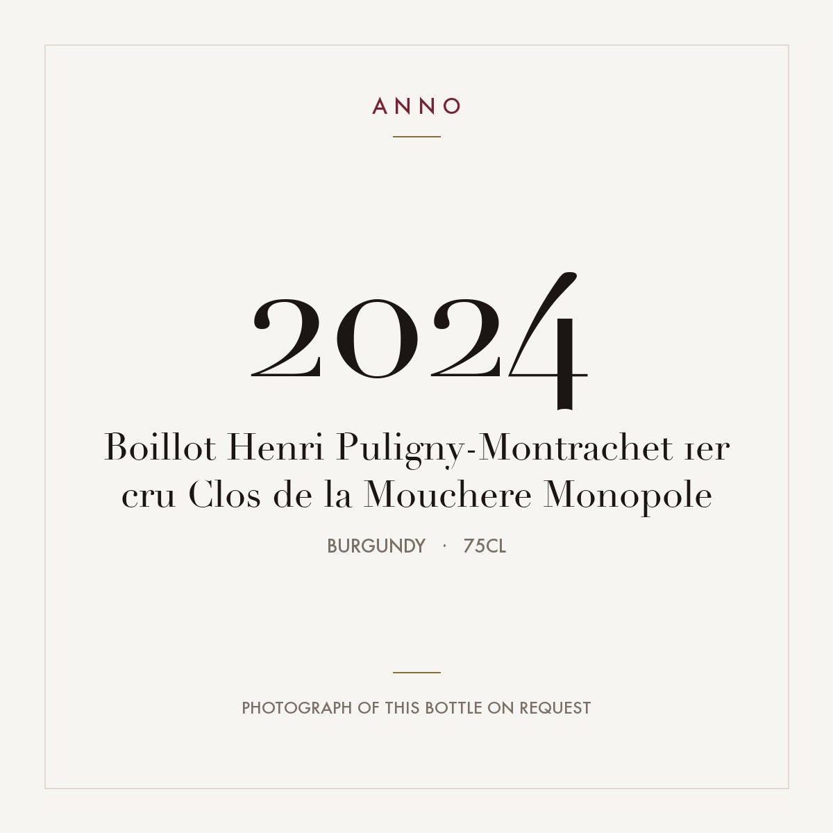 Boillot Henri Puligny-Montrachet 1er cru Clos de la Mouchere Monopole 2024 0,75l from Burgundy — ANNO vintage card; photograph of the actual bottle available on request