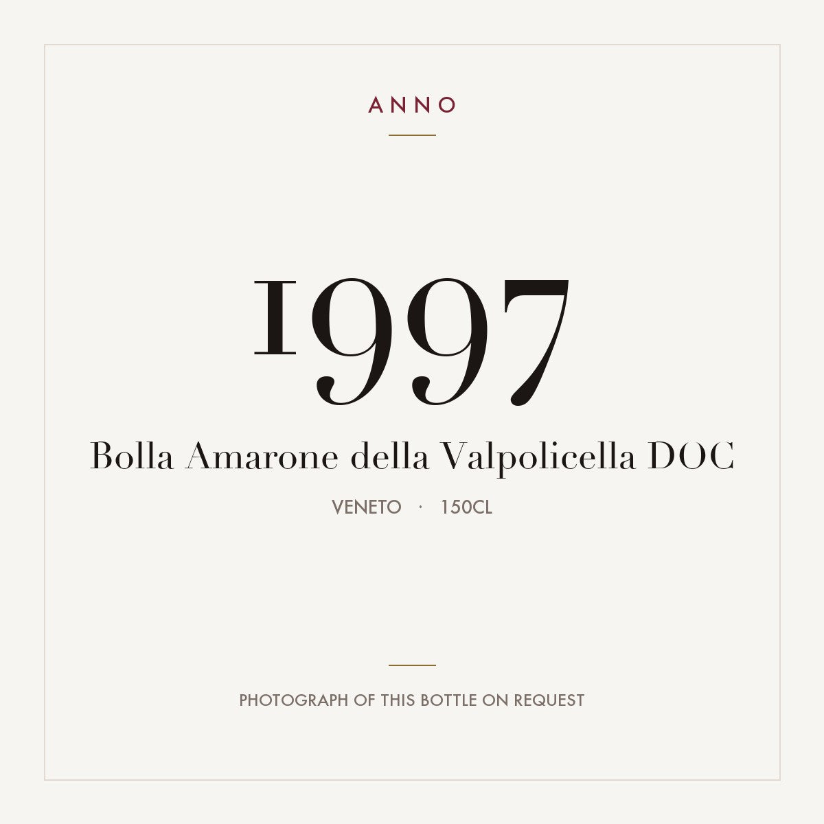 Bolla Amarone della Valpolicella 1997 DOC 1,5l, Veneto — ANNO-årgangskort; foto af den faktiske flaske på forespørgsel