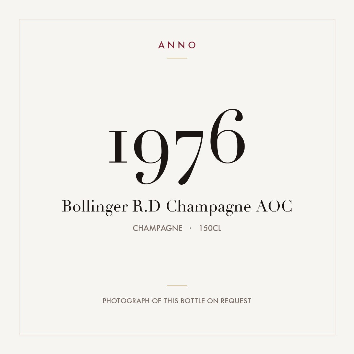 Bollinger R.D Champagne 1976 AOC 1,5l, Champagne — carte millésime ANNO ; photo de la bouteille réelle disponible sur demande