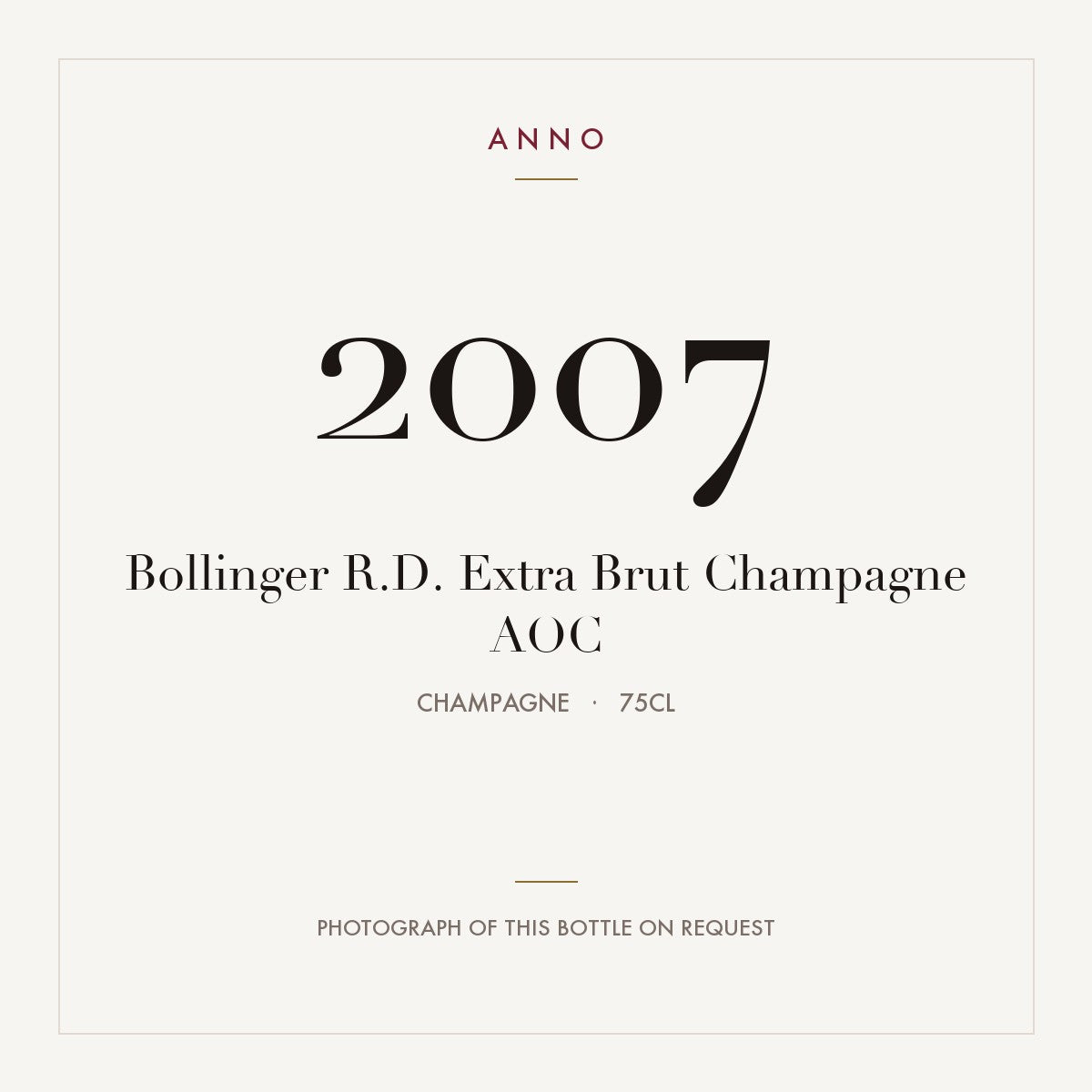 Bollinger R.D. Extra Brut Champagne 2007 AOC 0,75l, Шампань — карточка урожая ANNO; фото настоящей бутылки по запросу