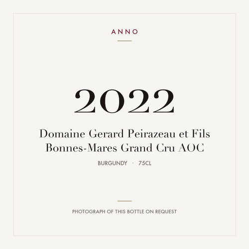 Domaine Gerard Peirazeau et Fils Bonnes-Mares Grand Cru 2022 AOC 0,75l from Burgundy — ANNO vintage card; photograph of the actual bottle available on request