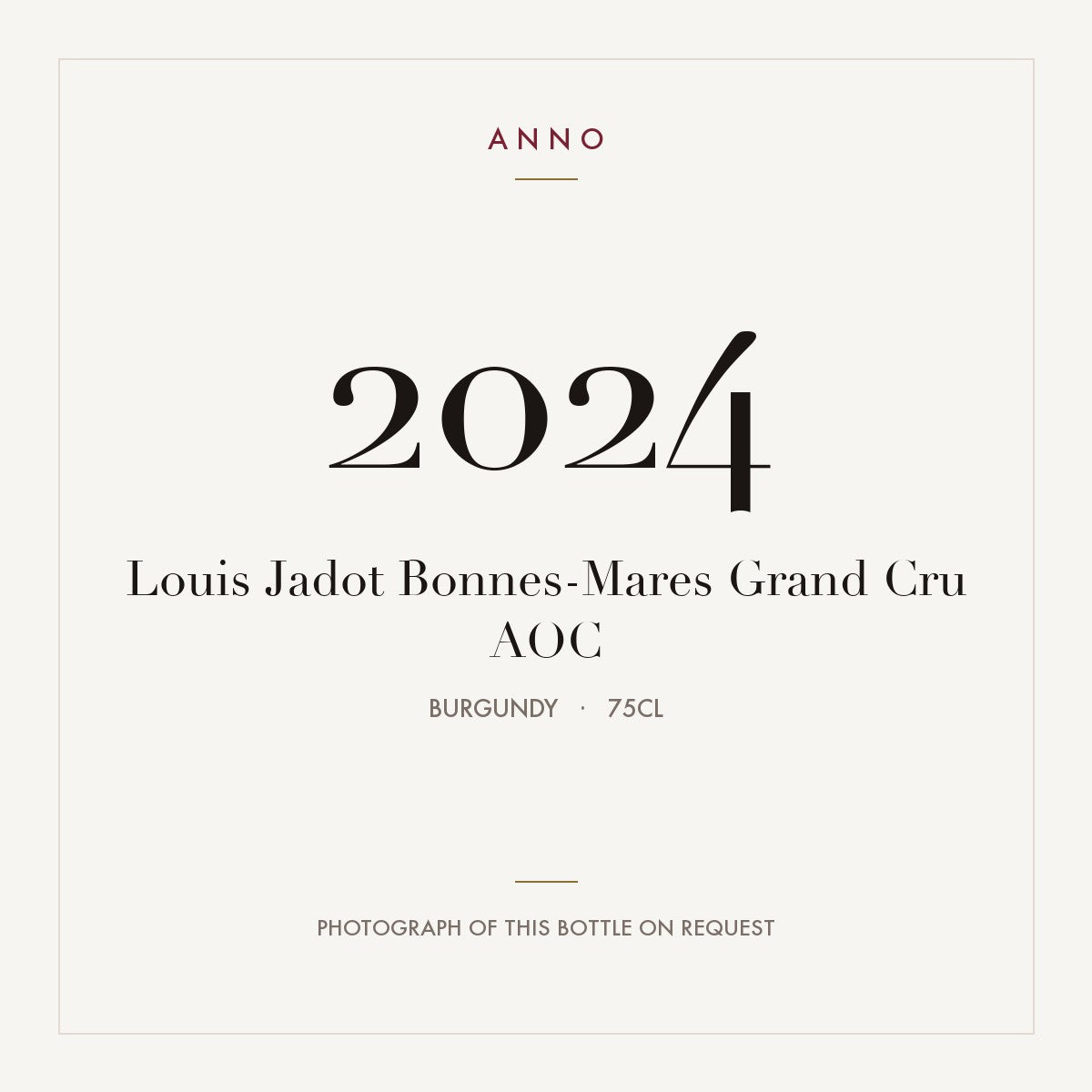 Louis Jadot Bonnes-Mares Grand Cru 2024 AOC 0,75l, Bourgogne — ANNO-jaargangkaart; foto van de echte fles op aanvraag
