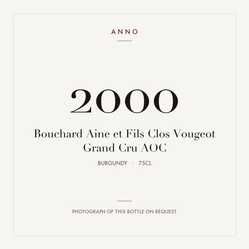 Bouchard Aine et Fils Clos Vougeot Grand Cru 2000 AOC 0,75l from Burgundy — ANNO vintage card; photograph of the actual bottle available on request